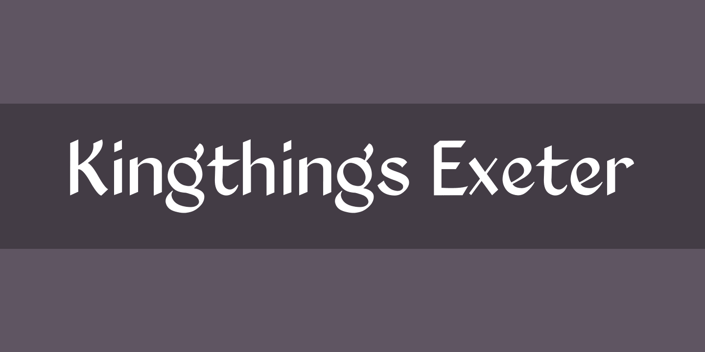 Font Kingthings Exeter